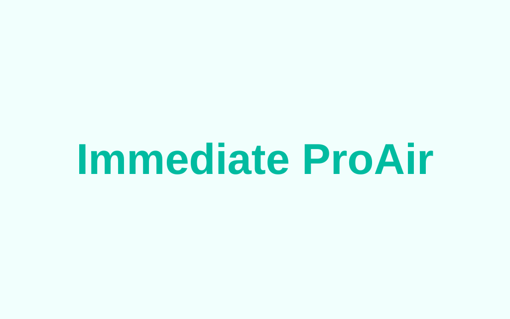 Immediate ProAir